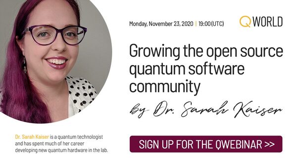 QWebinar: "Growing the open source quantum software community" by Sarah Kaiser